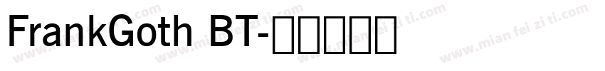 FrankGoth BT字体转换